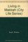 Living in Makkah (City Life Series)