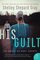 His Guilt (Amish of Hart County, Bk 2)