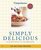 Simply Delicious : 245 No-Fuss Recipes--All 8 POINTS or Less
