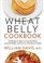 Wheat Belly Cookbook [Paperback]