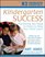 Kindergarten Success: Everything You Need to Know to Help Your Child Learn (Knowledge Essentials)