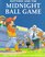 Matthew and the Midnight Ball Game (Matthew's Midnight Adventure)