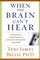 When the Brain Can't Hear : Unraveling the Mystery of Auditory Processing Disorder