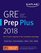 GRE Premier 2018 with 6 Practice Tests: Online + Book + Videos + Mobile (Kaplan Test Prep)