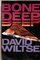 Bone Deep (John Becker, Bk 5)