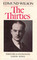 The Thirties: From Notebooks and Diaries of the Period