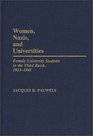 Women, Nazis, and Universities: Female University Students in the Third Reich, 1933-1945 (Contributions in Women's Studies)