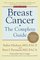 Breast Cancer : The Complete Guide