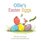 Ollie's Easter Eggs (a Gossie & Friends book)