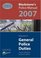 Blackstone's Police Manual: Volume 4: General Police Duties 2007 (Blackstone's Police Manuals)