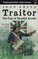 Traitor: The Case of Benedict Arnold (Unforgettable Americans)