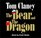 The Bear and the Dragon (John Clark, Bk 3) (Audio CD) (Abridged)