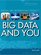 Big Data and You (Digital and Information Literacy)