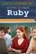 Getting to Know Ruby (Code Power: a Teen Programmer?s Guide)