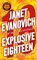 Explosive Eighteen (Stephanie Plum, Bk 18)