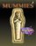 Mummies: A Strange Science Book