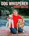 Dog Whisperer with Cesar Millan: The Ultimate Episode Guide