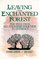 Leaving the Enchanted Forest : The Path from Relationship Addiction to Intimacy