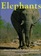 Elephants: Gentle Giants of Africa and Asia (Wildlife Series)