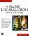 The Game Localization Handbook (Game Development Series)