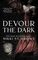 Devour the Dark: A Captain Hook, Crocodile, and Wendy Darling Reimagining (Devourer Series)