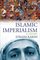 Islamic Imperialism : A History