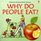 Why Do People Eat (Starting Point Science)