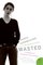 Wasted: A Memoir of Anorexia and Bulemia