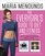 The EveryGirl's Guide to Diet and Fitness: How I Learned to Eat Right, Dropped 40 Pounds, and Took Control of My Life-- And How You Can Too!