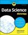 Data Science For Dummies (For Dummies (Computer/Tech))