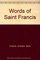 Words of Saint Francis