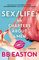 Sex/Life: 44 Chapters About 4 Men
