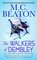 The Walkers of Dembley (Agatha Raisin, Bk 4)