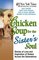 Chicken Soup for the Sister's Soul : 101 Inspirational Stories About Sisters and Their Changing Relationships (Chicken Soup for the Soul)