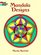 Mandala Designs (Dover Pictorial Archives)