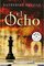 El Ocho (Best Seller (Debolsillo)) (Spanish Edition)