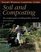 Taylor's Weekend Gardening Guide to Soil and Composting : The Complete Guide to Building Healthy, Fertile Soil (Taylor's Weekend Gardening Guides)