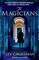 The Magicians (Magicians, Bk 1)
