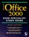 Microsoft Office 2000 User Specialist Study Guide