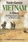 Vietnam : A History