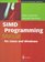 SIMD Programming Manual for Linux and Windows (Springer Professional Computing)