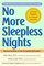 No More Sleepless Nights: A Proven Program to Conquer Insomnia