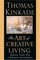 The Art of Creative Living: Making Every Day a Radiant Masterpiece