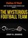 The Mysterious Football Team (Dallas O'Neil & the Baker Street Sports Club, Bk 3)