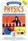 Janice VanCleave's Physics for Every Kid : 101 Easy Experiments in Motion, Heat, Light, Machines, and Sound (Science for Every Kid Series)