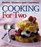 Cooking for Two (Better Homes  Gardens (Hardcover))