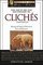 The Facts on File Dictionary of Cliches: Meanings and Origins of Thousands of Terms and Expressions (Writers Library)