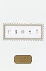 Frost: Poems (Everyman's Library Pocket Poets)