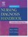 Nursing Diagnosis Handbook: A Guide to Planning Care