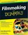 Filmmaking For Dummies (For Dummies (Career/Education))